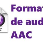 Todo sobre archivos .aac: qué son y su significado